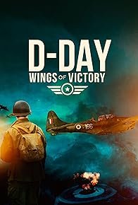 Primary photo for D-Day: Wings of Victory