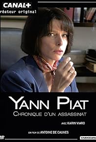 Primary photo for Yann Piat, chronique d'un assassinat