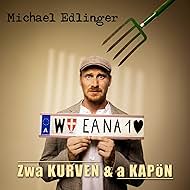 Michael Edlinger - Zwa Kurvn und a Kapön (2024)