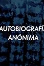 Autobiografía Anónima (2015)