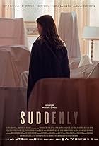 Defne Kayalar in Suddenly (2022)