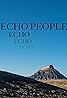 Echo People (2021) Poster