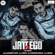 Singga and Sandeep Sukh in Jatt Di Ego (2019)