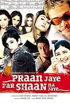 Pran Jaaye Par Shaan Na Jaaye (2003)