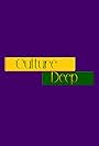 Culture Deep (2022)