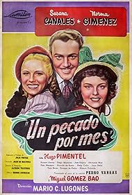 Susana Canales, Norma Giménez, and Hugo Pimentel in Un pecado por mes (1949)