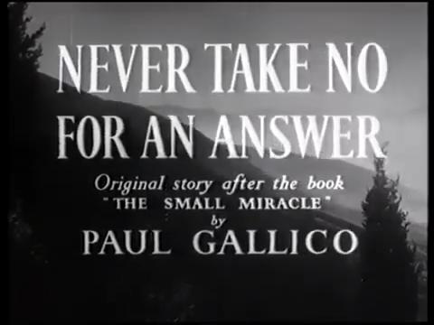 Never Take No for an Answer (1951)