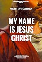 My Name Is Jesus Christ (2013)