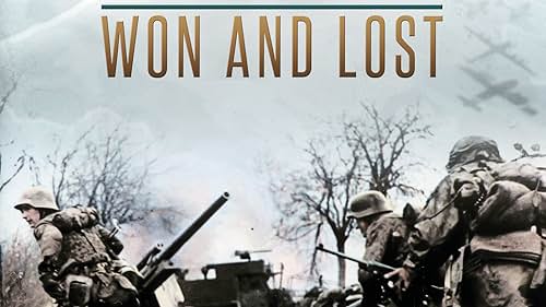 WWII: Battles Won And Lost (2017)