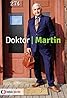 Doktor Martin (TV Series 2015–2016) Poster