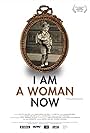 I Am a Woman Now (2011)