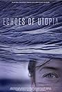 Echoes of Utopia (2017)