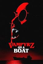 VampyrZ on a Boat