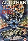 And Then You Die (1987)