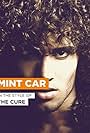 The Cure: Mint Car (1996)