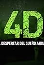 4D, el despertar del sueño andaluz (2017)