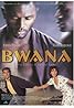 Bwana (1996) Poster