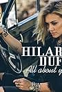 Hilary Duff in Hilary Duff: All About You (2014)