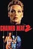 Chained Heat - Enchainées (1993) Poster