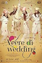 Kareena Kapoor, Sonam Kapoor, Swara Bhasker, and Shikha Talsania in Veere Di Wedding (2018)