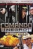 Comando negro: La gran familia (2008) Poster