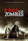 R: Rage of the Zombies