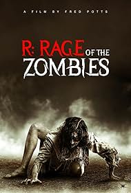 R: Rage of the Zombies