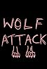 Wolf Attack (2015) Poster