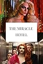 The Miracle Hotel (2018)