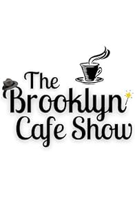 Primary photo for The Brooklyn Cafe Show LIVE