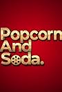 Popcorn and Soda (2020)