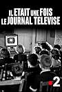 Il était une fois le journal télévisé (2019)