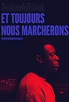 Yann Gael in Et toujours nous marcherons (2017)