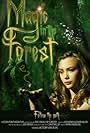 Magic in the Forest (2010)