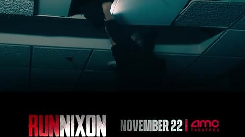 Official Trailer of the Feature Film Run Nixon