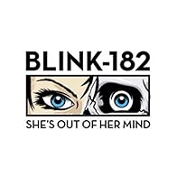 Primary photo for Blink-182: She's Out of Her Mind