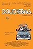 Douchebag (2010) Poster