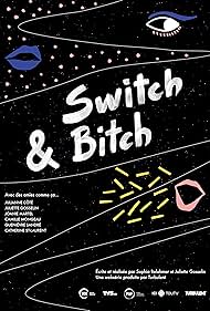 Switch & Bitch (2015)