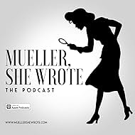 Mueller, She Wrote (2017)