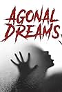 Agonal Dreams Podcast (2021)