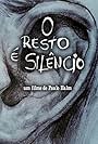 O Resto é Silêncio (2003)