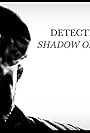 Detective MJ: Shadow of a Hero (2020)