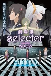 Primary photo for Selector Destructed WIXOSS the Movie