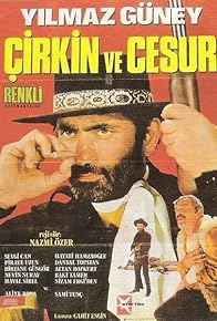 Primary photo for Çirkin ve Cesur