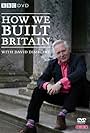 David Dimbleby in How We Built Britain (2007)