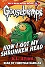 Goosebumps Classics, Book 10: How I Got My Shrunken Head (2024)