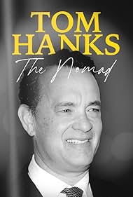 Tom Hanks in Tom Hanks: The Nomad (2023)