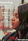 Diamond Dotson in Rise of PV (2018)