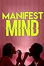 Manifest Mind (2017)