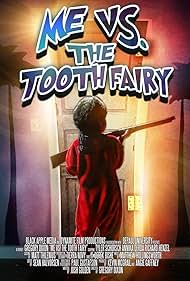 Tyler Schorsch in Me vs. the Tooth Fairy (2013)